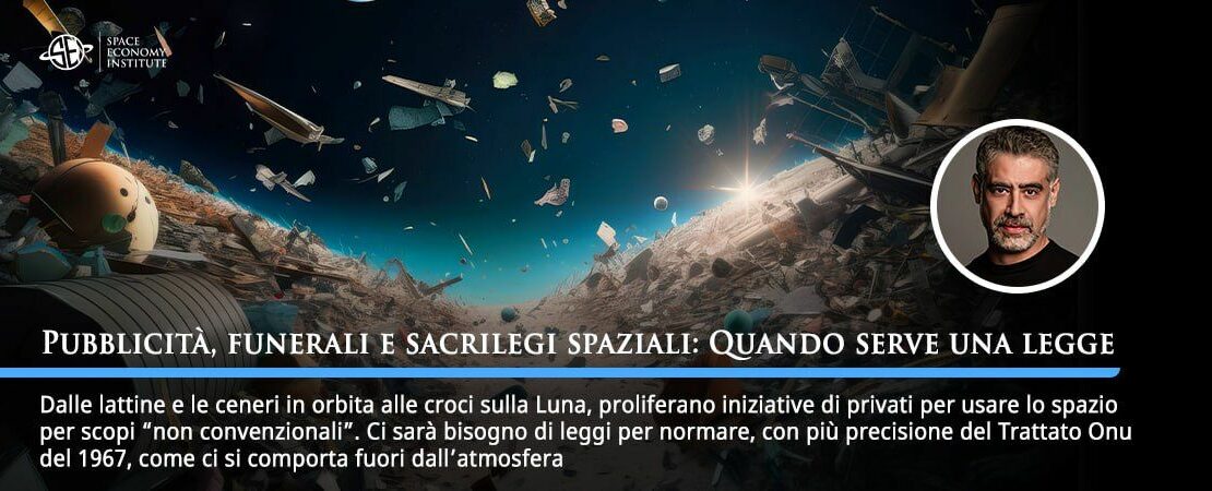 Pubblicità funerali e sacrilegi spaziali