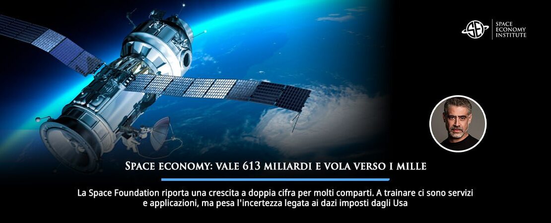 Space economy: vale 613 miliardi e vola verso i mille