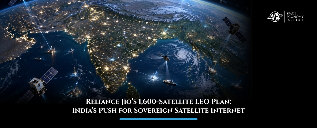 Reliance Jio’s 1,600-Satellite LEO Plan: India’s Push for Sovereign Satellite Internet