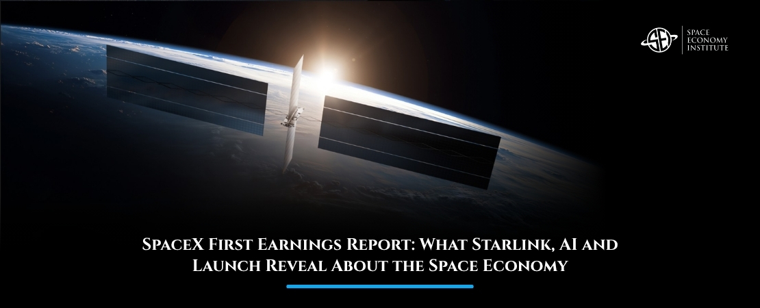 SpaceX First Earnings Report: What Starlink, AI and Launch Reveal About the Space Economy
